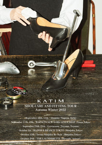 KATIM SHOE CARE AND FITTING TOUR AUTUMN WINTER 2022